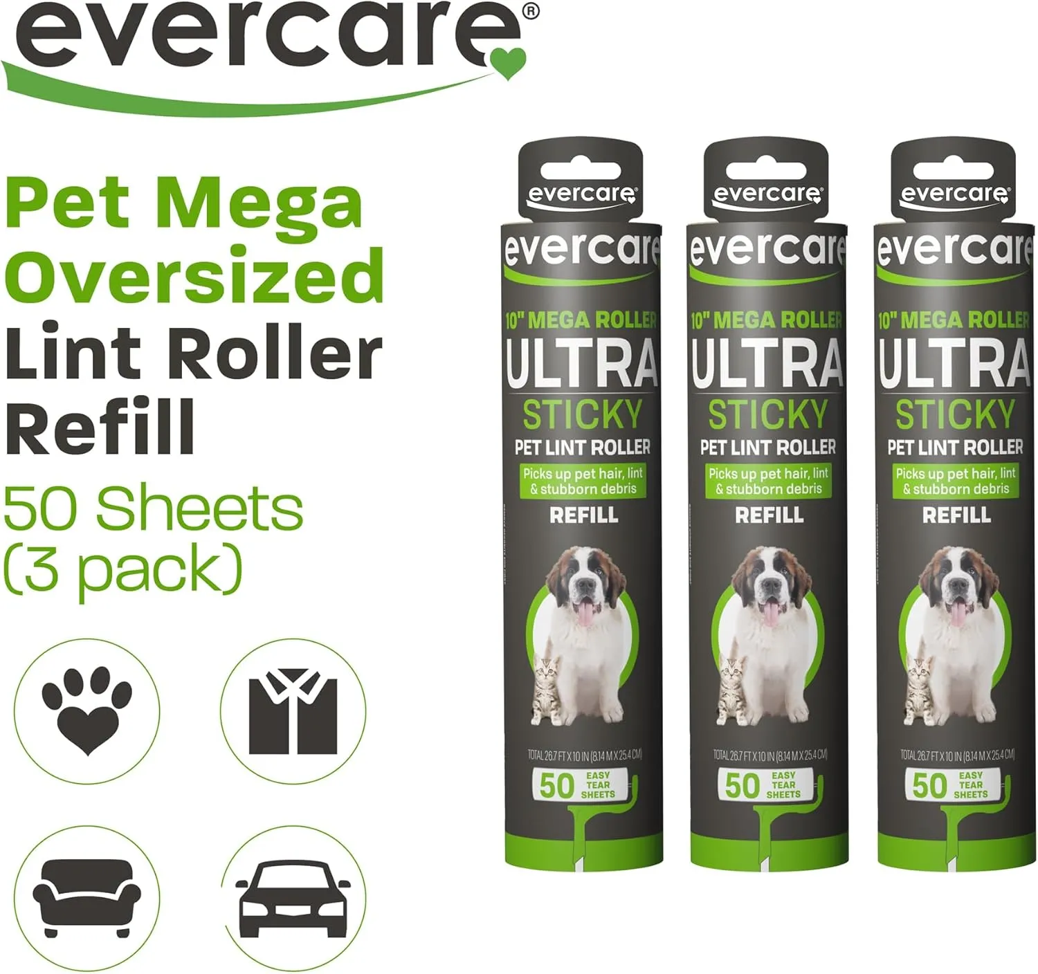 Evercare 10 Mega All-Purpose Pet Hair Lint Roller Refills, 3 Pack, 50 Sheets Each  Sticky Roller for Pet Hair, Cat & Dog Hair Remover, Lint Remover, Pet Hair Remover for Furniture, Clothing & Cars